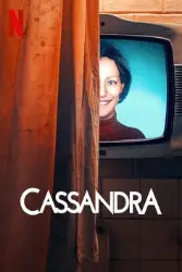 Cassandra (2025) Season 1 Hindi Dubbed 480p, 720p, 1080p, & 4k~ MoviesNation.cool