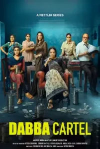 Dabba Cartel (2024) All Episodes in Hindi ~ MoviesNation