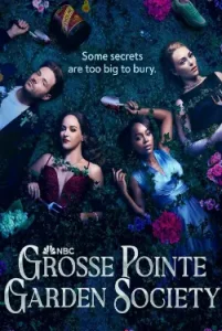 Grosse Pointe Garden Society (2025) Season 1 All Episodes in Hindi ~ MoviesNation