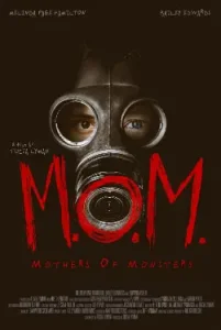 M.O.M. Mothers of Monsters (2020) English with subtitles 480p, 720p, 1080p, & 4k ~ MoviesNation.cool