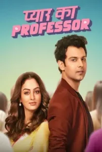 Pyar Ka Professor (2024) All Episodes in Hindi~ MoviesNation