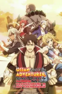 The Ossan Newbie Adventurer, Trained to Death by the Most Powerful Party, Became Invincible (Season 1) Hindi Dubbed 480p, 720p, 1080p, & 4k~ MoviesNation.cool