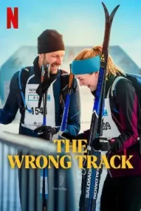 The Wrong Track (2025) Hindi Dubbed 480p, 720p, 1080p, & 4k ~ MoviesNation.party