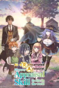 Download As a Reincarnated Aristocrat, I'll Use My Appraisal Skill to Rise in the World (Season 1) Hindi - English Dual Audio All Episodes 480p 720p 1080p ~ Moviesnation